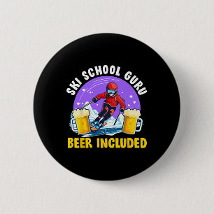 Apres-ski Ski School Guru Beer Included Funny Ski  6 Cm Round Badge