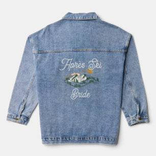 Après Ski Sloppy Slopes Skiing Joint Bach Weekend Denim Jacket