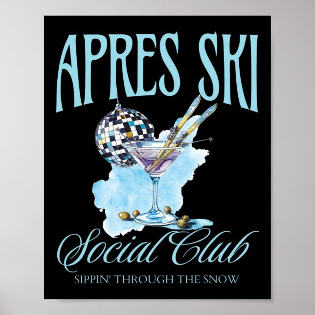 Apres Ski Social Club Drinking Party Womens Winter Poster (Front)