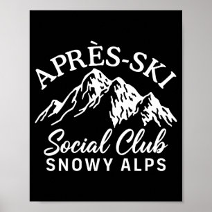 Apres ski social club snowy alps poster