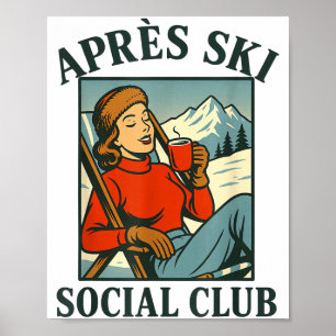 Après ski social club winter retro women vacation poster