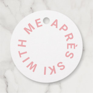 Après Ski With Me Pink Bachelorette Party Favour Tags