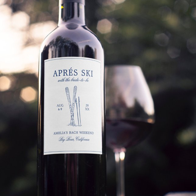 Après Ski With The Bride to Be Bach Weekend Wine Label (Creator Uploaded)