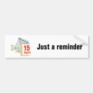 April 15- bumper sticker