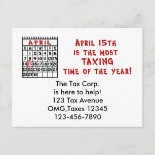 April 15th- Most Taxing Tme of the Year! Postcard