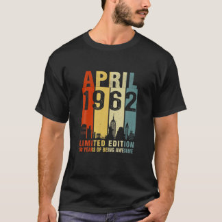 April 1962 Limited Edition 60 Years Of Being Aweso T-Shirt