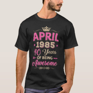 April 1985 40 Years Of Being Awesome Retro 40th Bi T-Shirt