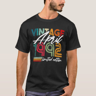 April 1992 Birthday Vintage Edition Born April 199 T-Shirt
