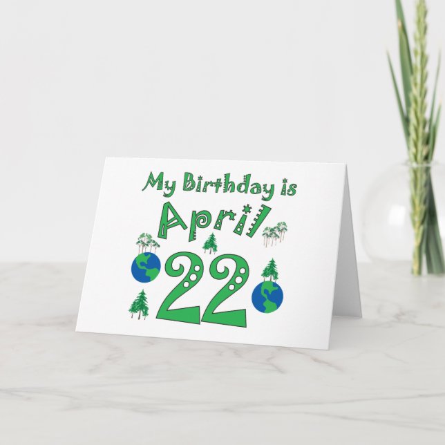 April 22nd Earth Day Birthday Card (Front)
