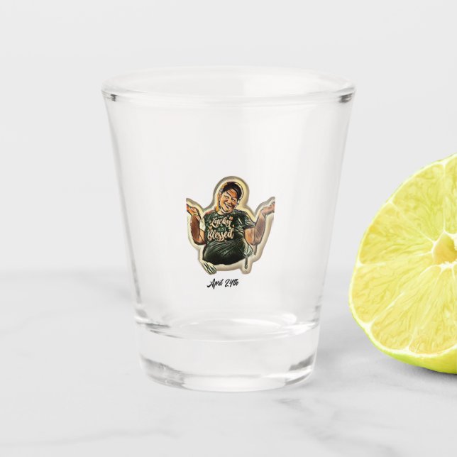 April 24th  shot glass (Front)