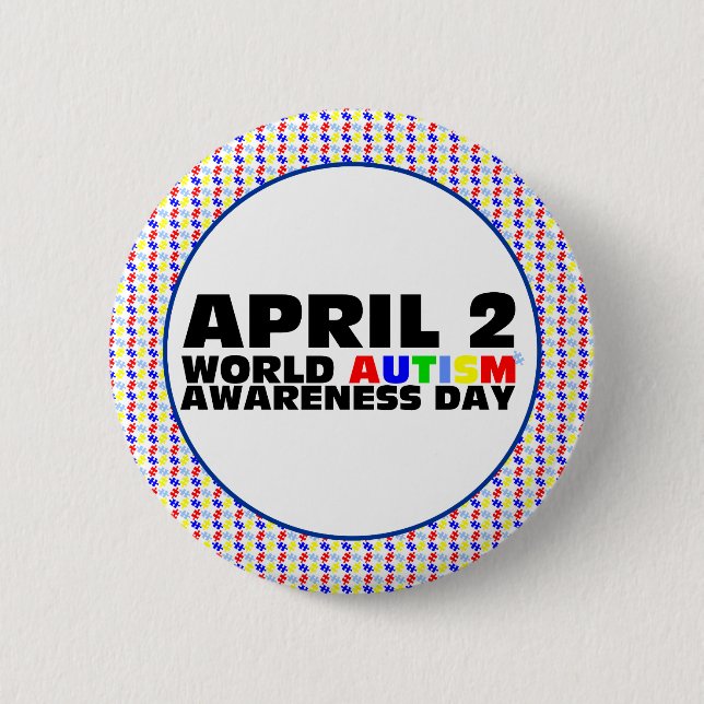 April 2, World Autism Awareness Day 6 Cm Round Badge (Front)