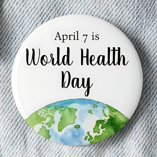 April 7 World Health Day Globe 6 Cm Round Badge