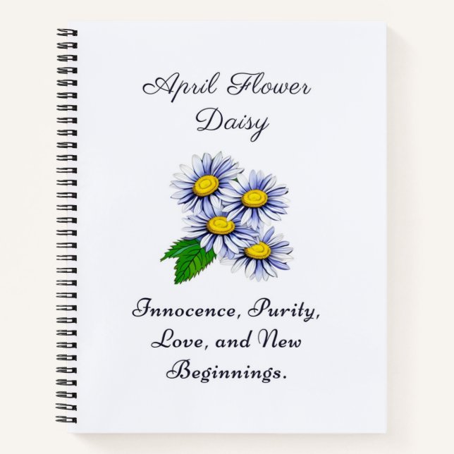 April Birth Month Flower Daisy Fresh and Simple  Notebook (Front)