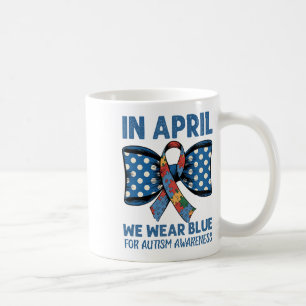 April Blue Outfit To Raise Autism Awareness And Su Coffee Mug