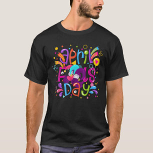 April Fool's Day 1St April Fools Day Funny Joke 20 T-Shirt