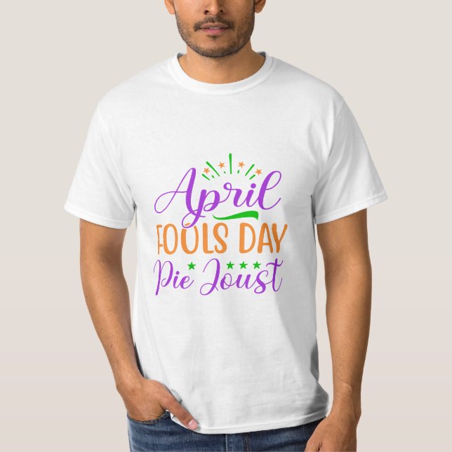April Fools Day 2024 T-Shirt (Front)