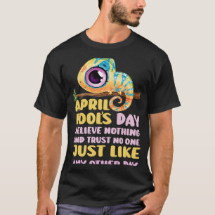 April Fool's Day April 1st joke for women and girl T-Shirt