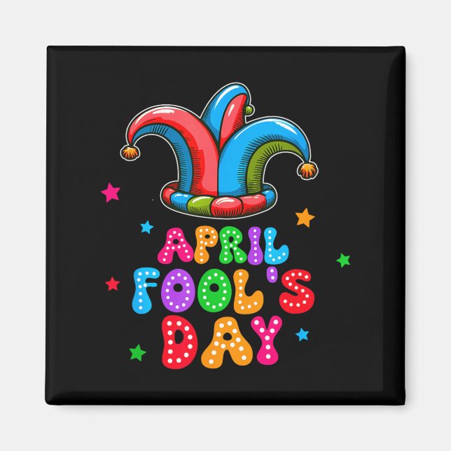 April Fool's Day April 1st Prank Joke Funny Gift  Magnet (Front)