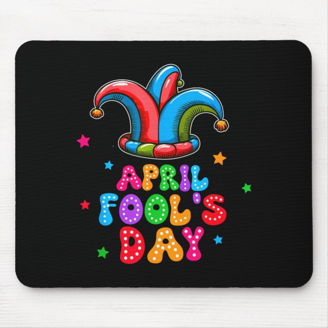 April Fool's Day April 1st Prank Joke Funny Gift  Mouse Mat (Front)