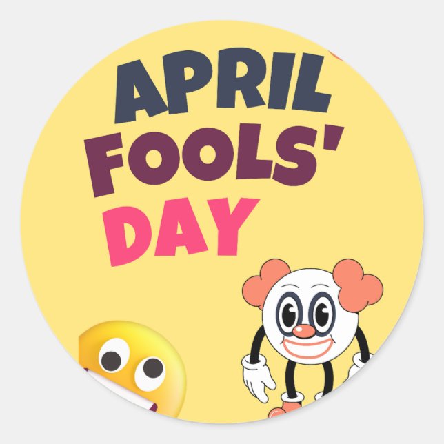 April Fool's Day  Classic Round Sticker (Front)
