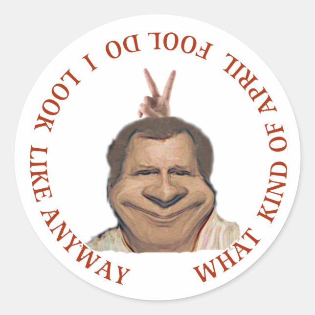 April fools day classic round sticker (Front)
