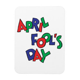 April Fools Day Magnet