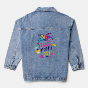 April Fools Day Prank Jokes Mad Haha For Men Denim Jacket