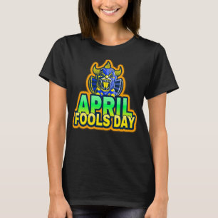 April Fools’ Day 😄 T-Shirt