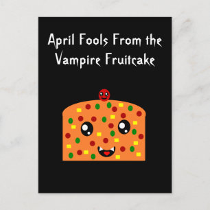 April Fools from the Vampire fruitcake Postcard