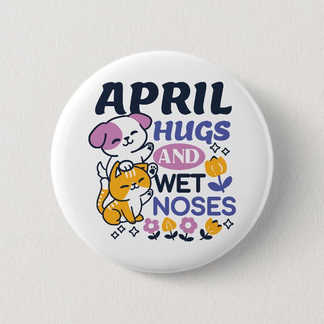 April Hugs and Wet Noses – Cute Dog and Cat Art 6 Cm Round Badge (Front)