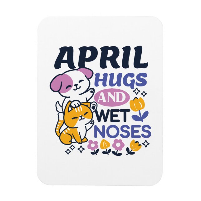 April Hugs and Wet Noses – Cute Dog and Cat Art Magnet (Vertical)