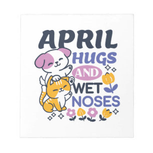 April Hugs and Wet Noses – Cute Dog and Cat Art Notepad