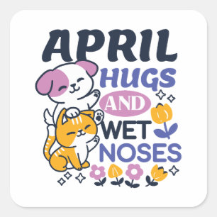 April Hugs and Wet Noses – Cute Dog and Cat Art Square Sticker
