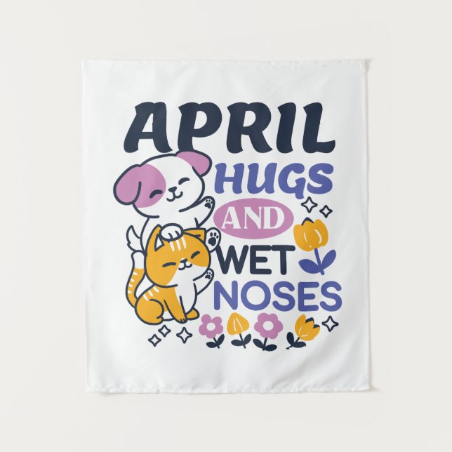 April Hugs and Wet Noses – Cute Dog and Cat Art Tapestry (Front)