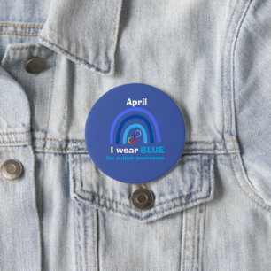 April I wear blue for autism awareness month 7.5 Cm Round Badge