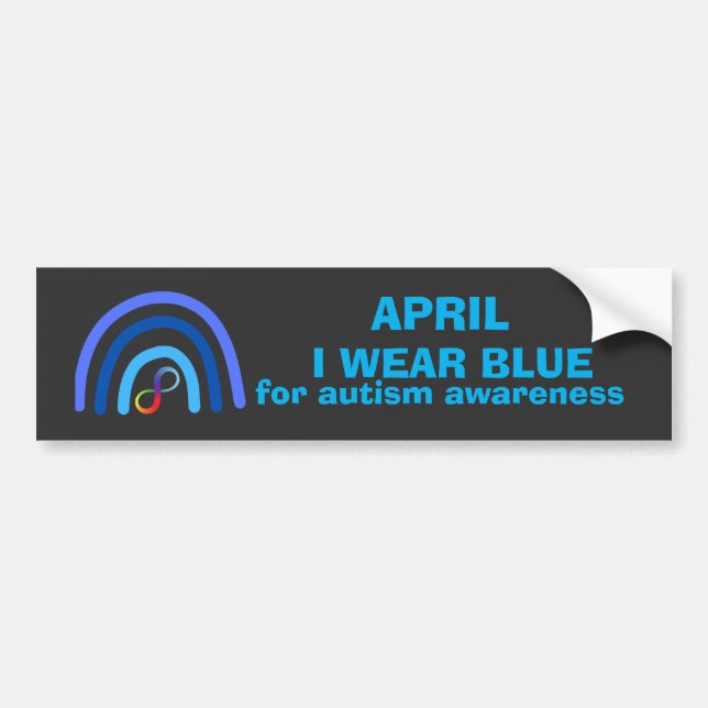 April I wear blue for autism awareness month Bumper Sticker (Front)