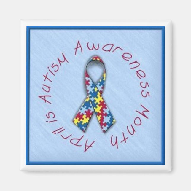 "April Is Autism Awareness Month" Magnet (Front)
