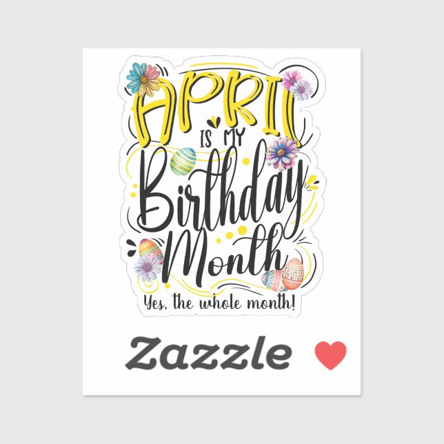 April is my Birthday Month, Easter April (Sheet)