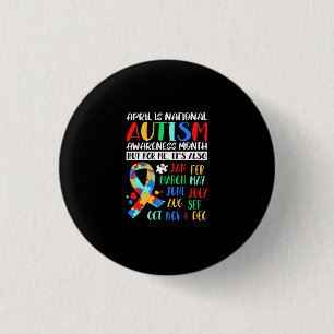 April is National Autism Awareness Month 3 Cm Round Badge