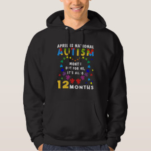April Is National Autism Awareness Month Autism Aw Hoodie