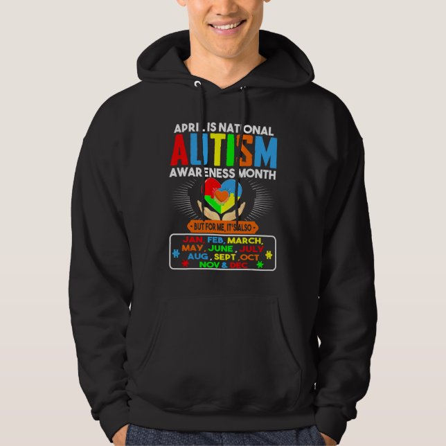 April Is National Autism Awareness Month But For M Hoodie (Front)