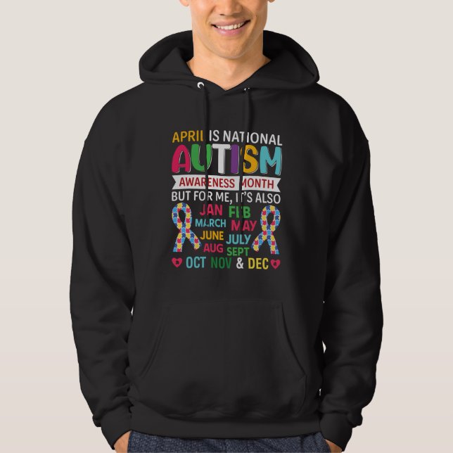 April Is National Autism Awareness Month  World Au Hoodie (Front)