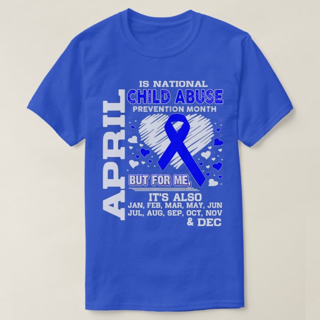 April is National Child Abuse Prevention Month  T-Shirt (Design Front)