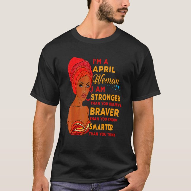 April Proud Queen Black Lady Curly Afro African Am T-Shirt (Front)