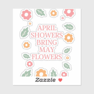 april shower bring may flowers