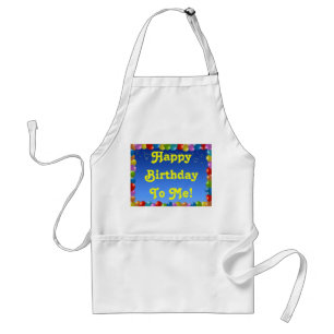 Apron Happy Birthday To Me