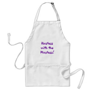 APRON Hostess with the Mostess!