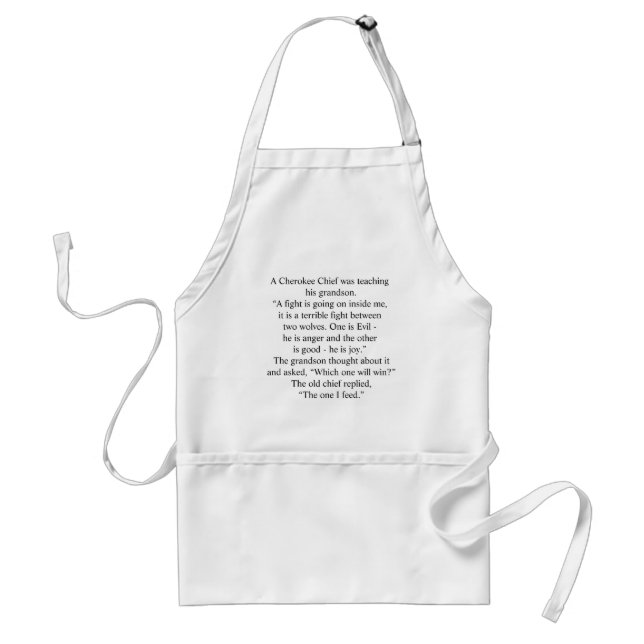 Apron in white with Cherokee wisdom in text (Front)
