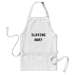 Apron Slaving Away