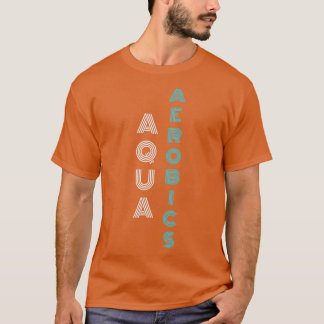 Aqua Aerobics stylish blue and white typography Gi T-Shirt